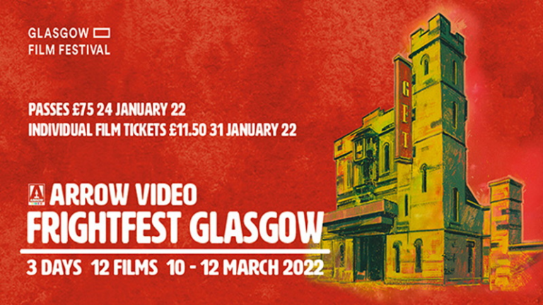 Arrow Video FrightFest 2022 announces bumper Glasgow Film Festival line-up