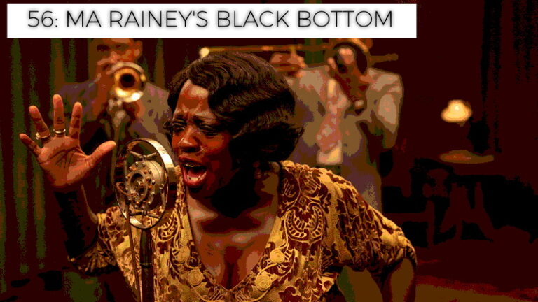 Ma Rainey’s Black Bottom – Pop Screen 56