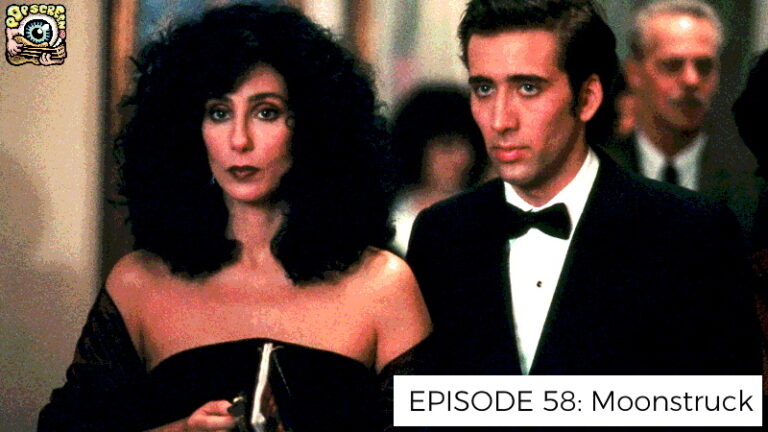 Cher & Moonstruck – Pop Screen Episode 58